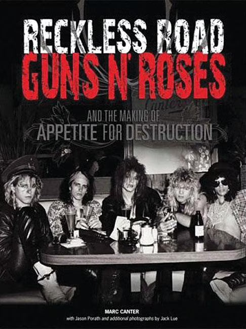 Paperback: Guns N' Roses and the Making of Appetite for Destruction P319653